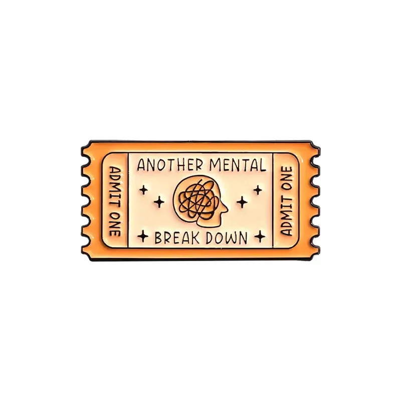 Mental Breakdown Brooch Enamel Pin