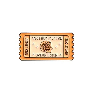 Mental Breakdown Brooch Enamel Pin