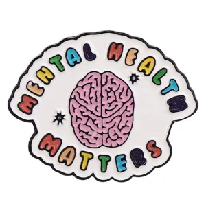 Mental Health Matters Brooch Enamel Pin