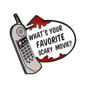 Scream Phone "What's Your Favorite Scary Movie?" Enamel Collector Pin